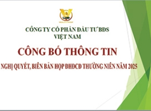 NGHỊ QUYẾT, BIÊN BẢN HỌP ĐHĐCĐ THƯỜNG NIÊN NĂM 2025