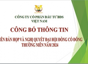 BIÊN BẢN HỌP VÀ NGHỊ QUYẾT ĐẠI HỘI ĐỒNG CỔ ĐÔNG THƯỜNG NIÊN NĂM 2024